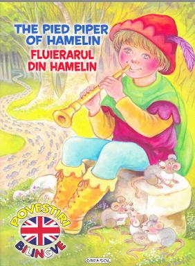 Fluierarul din Hamelin. The Pied Piper Of Hamelin