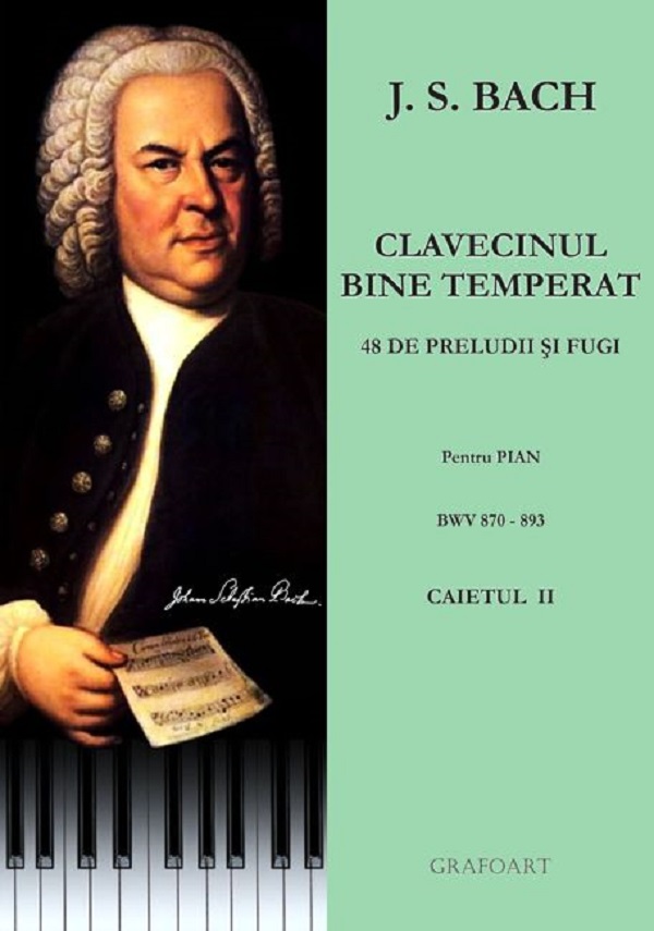 Clavecinul bine temperat pentru pian. Caietul 2 - Johann Sebastian Bach