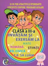 Invatam si exersam cls 3 la Mate, Romana, Stiinte, Ed. Civica... F.B. sa luam - Eugenia Stuparu