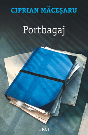 Portbagaj - Ciprian Macesaru