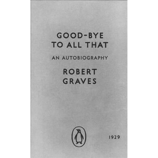 Good-bye to All That