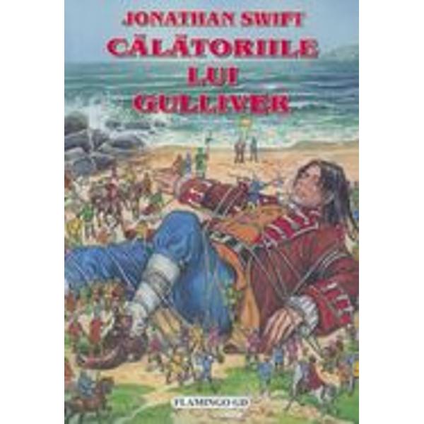 Calatoriile Lui Gulliver - Jonathan Swift