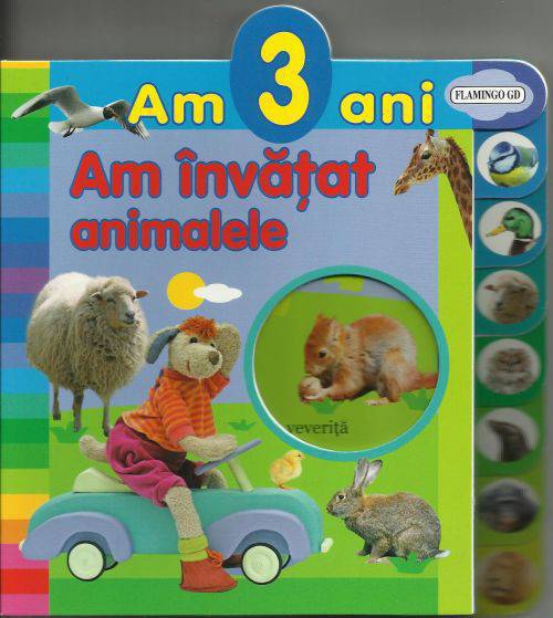 Am 3 ani: Am invatat animalele