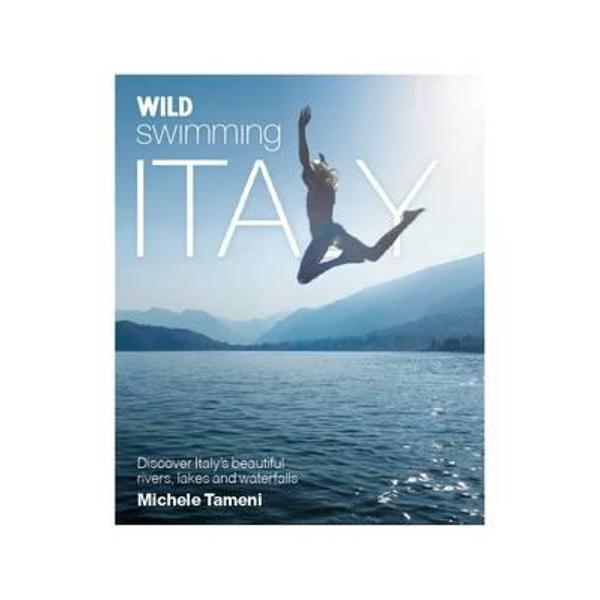 Wild Swimming Italy