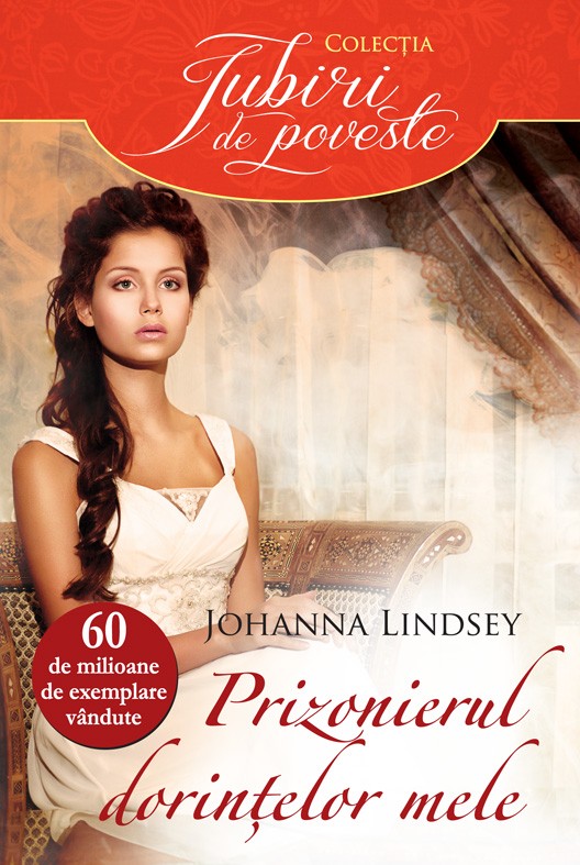 Prizonierul dorintelor mele - Johanna Lindsey