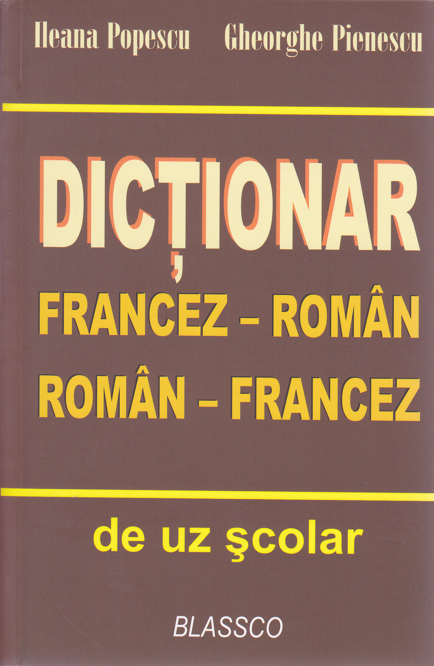 Dictionar francez-roman, roman-francez - Ileana Popescu, Gheorghe Pienescu