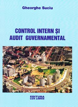 Control intern si audit guvernamental - Gheorghe Suciu