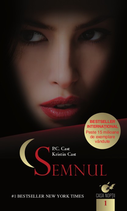 Casa noptii - vol. 1: Semnul - P.C. Cast, Kristin Cast