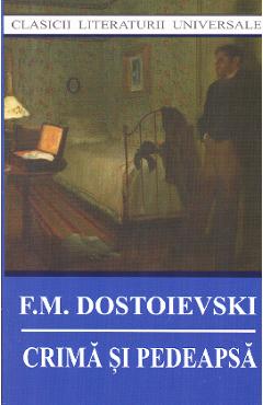 Coperta cărții 'Crima si pedeapsa ed.2014 - F.M. Dostoievski'