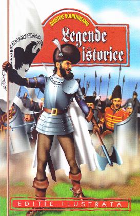 Legende istorice - Dimitrie Bolintineanu