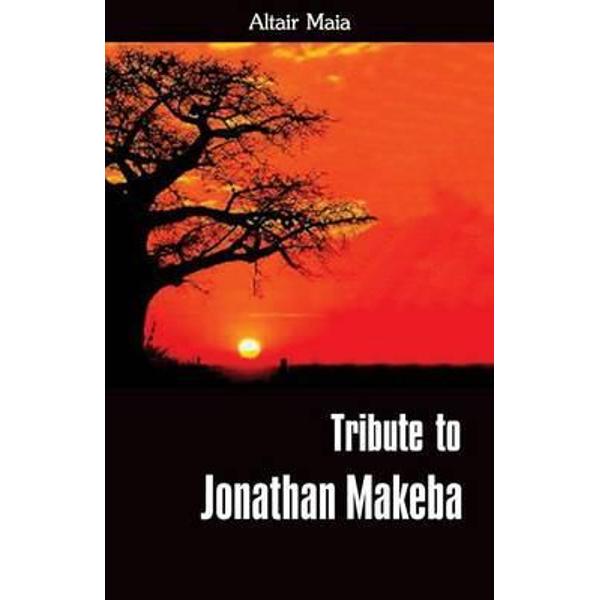 Tribute to Jonathan Makeba