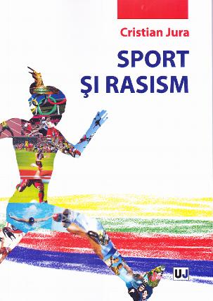 Sport si rasism - Cristian Jura