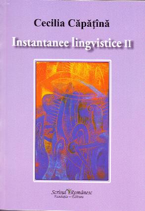 Instantanee lingvistice II - Cecilia Capatana