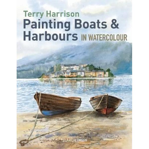 Painting Boats & Harbours in Watercolour