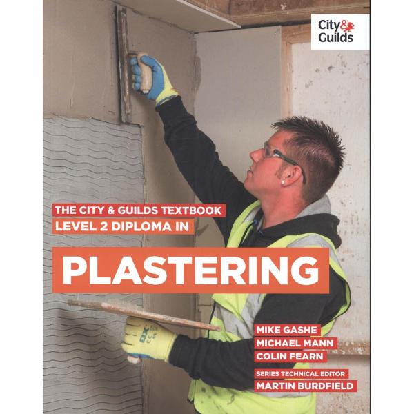 City & Guilds Textbook: Level 2 Diploma in Plastering