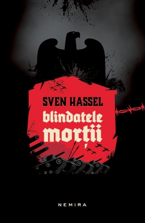 Blindatele mortii - Sven Hassel