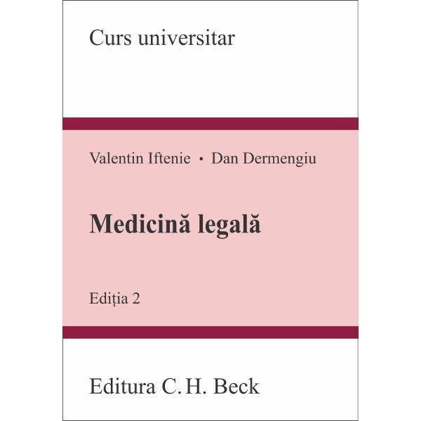 Medicina legala ed.2 - Valentin Iftenie, Dan Dermengiu