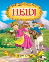 Heidi. Cartea magica a povestilor