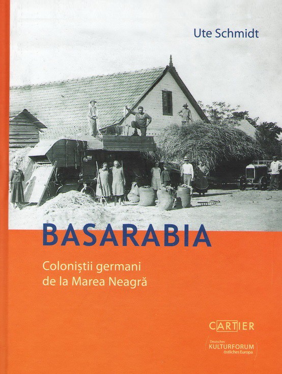 Basarabia. Colonistii Germani De La Marea Neagra - Ute Schmidt