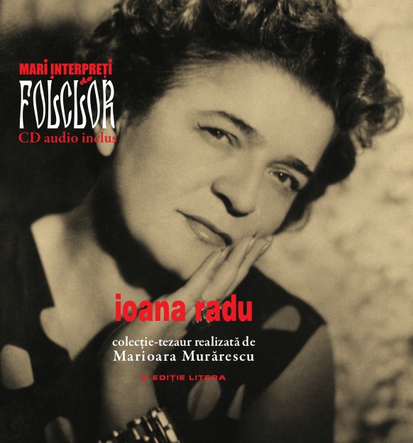 Ioana Radu: Mari Interpreti De Folclor (Carte + Cd Audio)