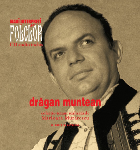 Dragan Muntean: Mari interpreti de folclor (Carte + CD Audio)