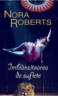 Imblanzitoarea De Suflete - Nora Roberts