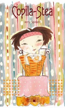 Copila-Stea - Jerry Spinelli