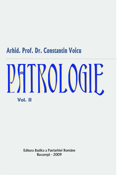 Patrologie vol.2 - Constantin Voicu