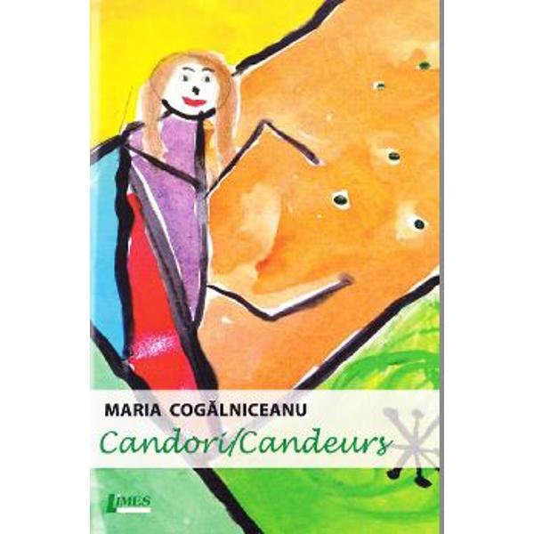 Candori. Candeurs - Maria Cogalniceanu