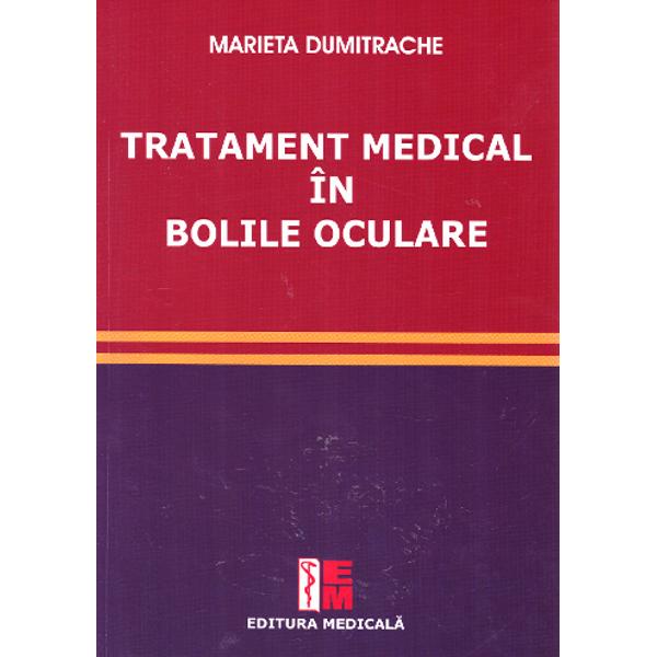 Tratament medical in bolile oculare - Marieta Dumitrache