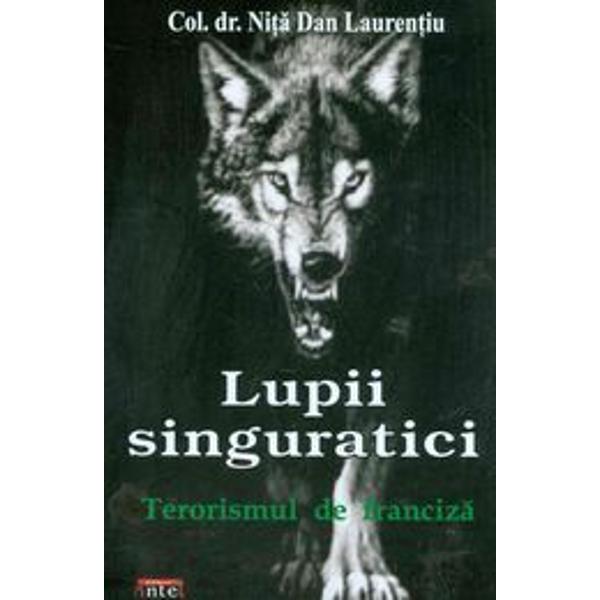 Lupii singuratici - Nita Dan Laurentiu
