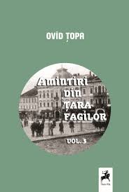 Amintiri din tara fagilor vol.3 - Ovid Topa