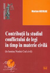 Contributii la studiul conflictului de legi in timp in materie civila - Marian Nicolae