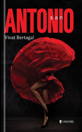 Vivat Bertaga! - San-Antonio (Frederic Dard)