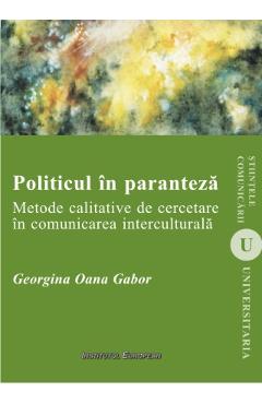 Poza produsului Politicul in paranteza - Georgina Oana Gabor