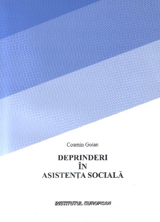 Deprinderi In Asistenta Sociala - Cosmin Goian