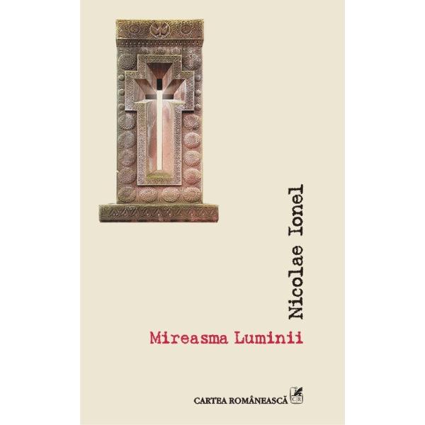 Mireasma Luminii - Nicolae Ionel