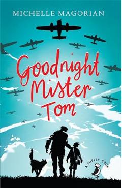 Goodnight Mister Tom - Michelle Magorian