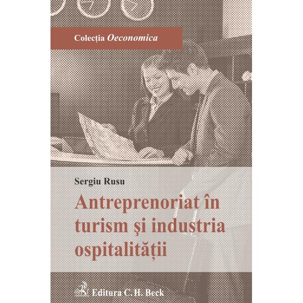 Antreprenoriat in turism si industria ospitalitatii - Sergiu Rusu