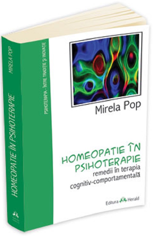 Homeopatie in psihoterapie. Remedii - Mirela Pop