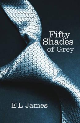 Fifty Shades of Grey. Fifty Shades #1 - E.L. James