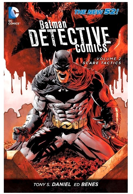 Batman Detective Comics vol 2: Scare Tactics - Tony S. Daniel
