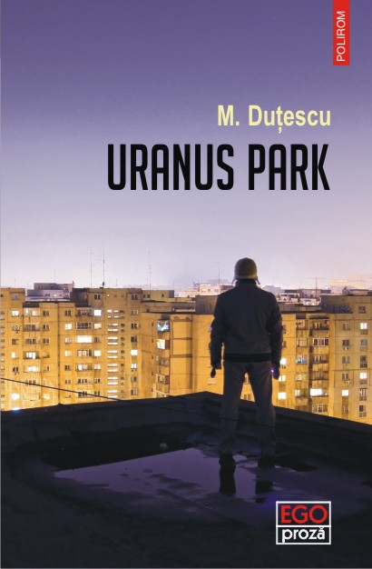 Uranus Park - M. Dutescu