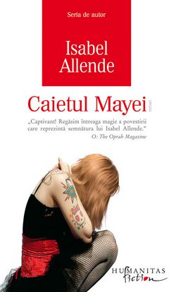 Caietul Mayei Ed.2014 - Isabel Allende
