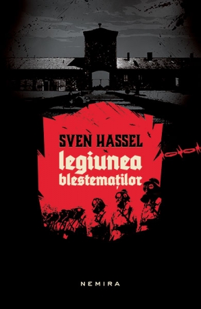 Legiunea blestematilor - Sven Hassel