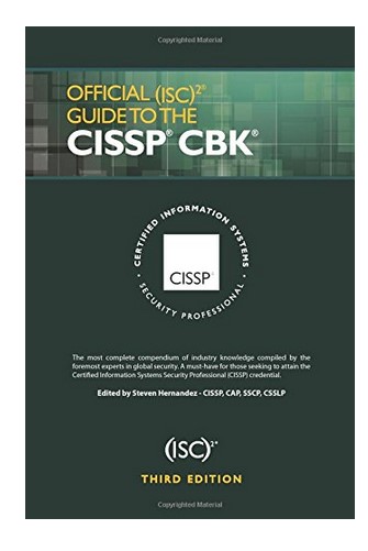 Official (ISC)2 Guide to the CISSP CBK, Third Edition - Harold F. Tipton, Steven Hernandez