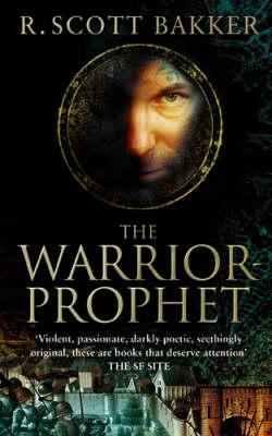 Prince Of Nothing 02 Warrior Prophet