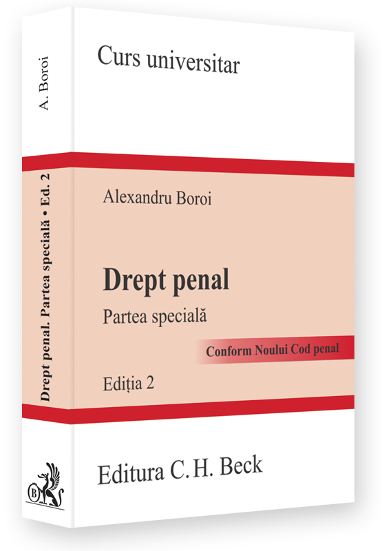 Drept penal. Partea speciala. Ed. 2 - Conform Noului Cod penal - Alexandru Boroi