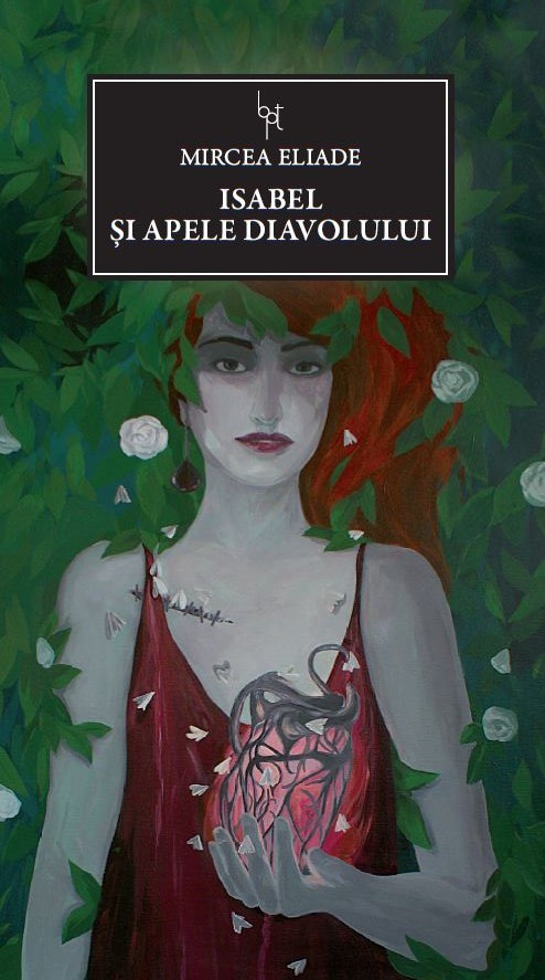 JN 165 - Isabel si apele diavolului - Mircea Eliade