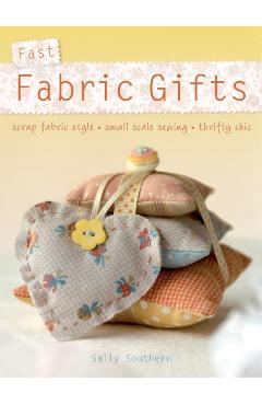 Fast Fabric Gifts
